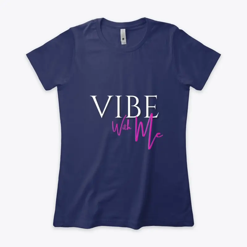 Vibe with Me Collection